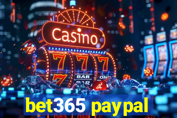 bet365 paypal